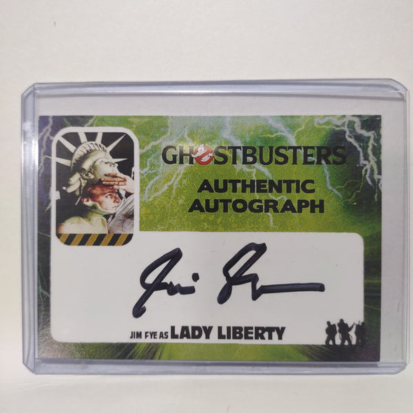 Autographed Jim Fye "Lady Liberty" Custom Limited Edition Ghostbusters Trading Card